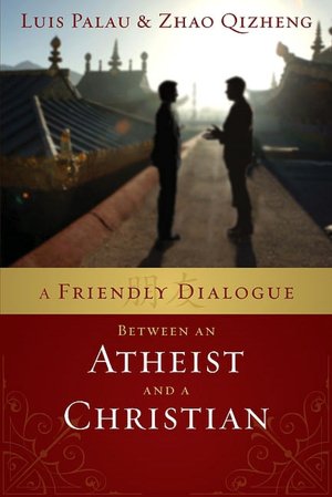 A Friendly Dialogue between an Atheist and a Christian