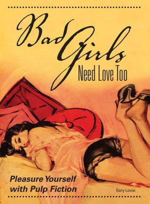 Bad Girls Need Love Too: Pleasure Yourself with Pulp Fiction