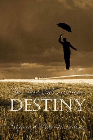 The Third Book of Dreams: Destiny