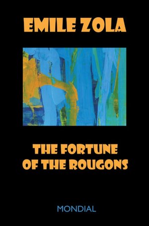 The Fortune Of The Rougons
