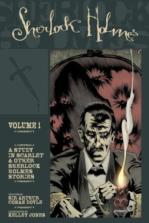 Sherlock Holmes, Volume 1: A Study in Scarlet