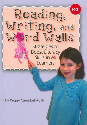 Reading, Writing, and Word Walls: Strategies to Boost Literacy Skills in All Learners