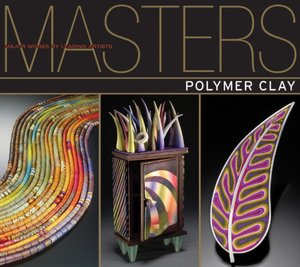 Download free ebooks online for nook Masters: Polymer Clay