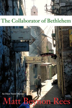 The Collaborator of Bethlehem (Omar Yussef Series #1)