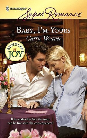 Baby, I'm Yours (Harlequin Super Romance #1476)