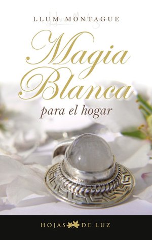 Magia blanca para el hogar