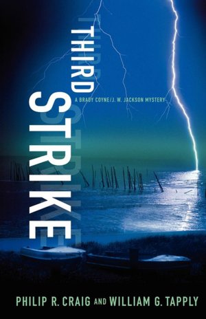 Third Strike (Brady Coyne/J. W. Jackson Series #3)