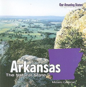 Arkansas: The Natural State