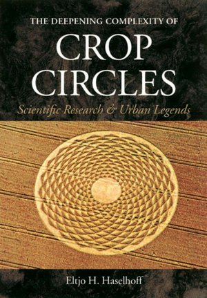 The Deepening Complexity of Crop Circles: Scientific Research and Urban Legends