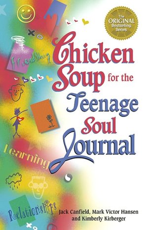 Chicken Soup for the Teenage Soul Journal
