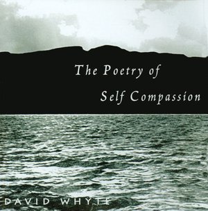 The Poetry of Self Compassion