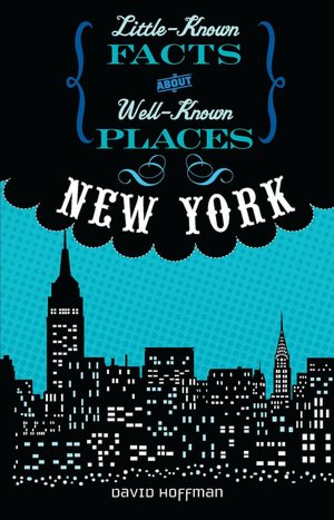 New York (Little-Known Facts about Well-Known Places)