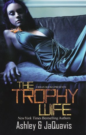 The Trophy Wife