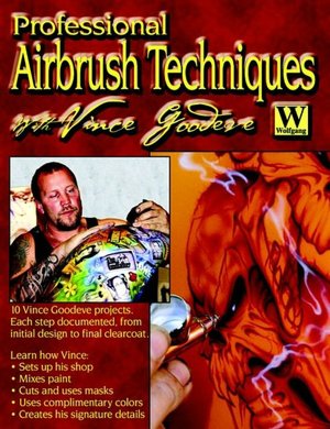Professional Airbrush Techniques with Vince Goodeve