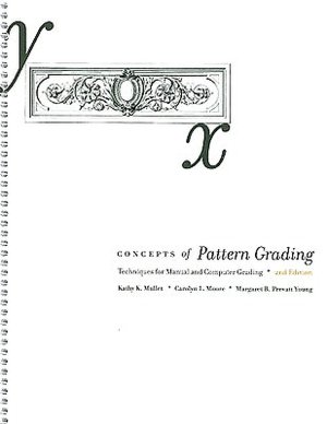 Concepts of Pattern Grading: Techniques for Manual and Computer Grading