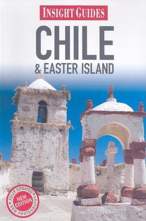 Insight Guide: Chile and Easter Island