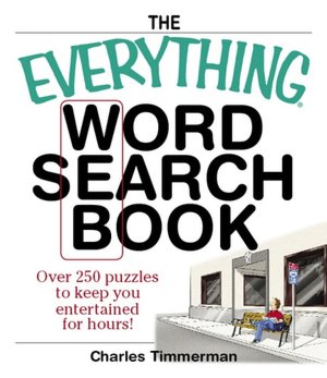 Everything Word Search Book: Over 250 Puzzles to Keep You Entertained for Hours!