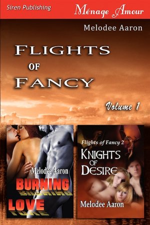 Flights Of Fancy, Volume 1 [ Burning Love