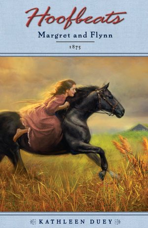 Margret and Flynn: 1875 (Hoofbeats Series)