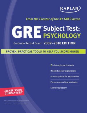 Kaplan GRE Exam Subject Test: Psychology 2009-2010 Edition