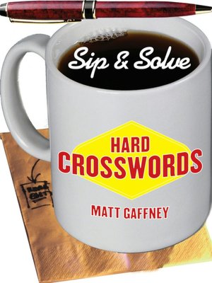 Sip & Solve: Hard Crosswords