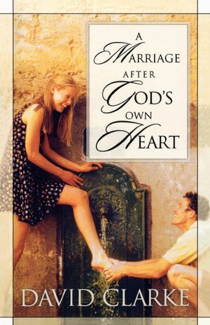 A Marriage After God's Own Heart