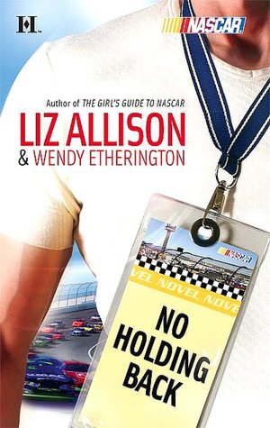 Ebooks download rapidshare No Holding Back [Harlequin NASCAR Series] 9781426807923 by Wendy Etherington PDF DJVU PDB
