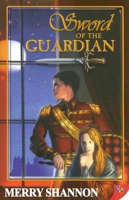 Sword of the Guardian: A Legend of Ithyria