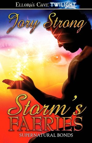 Storm's Faeries (Supernatural Bonds Series #2)