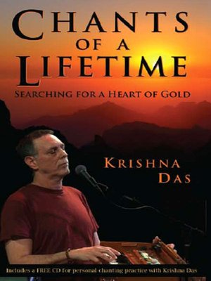 Chants of a Lifetime: Searching for a Heart of Gold