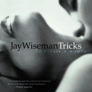 Tricks...to Please a Woman