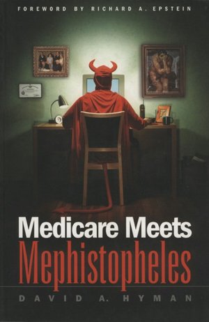 Medicare Meets Mephistopheles