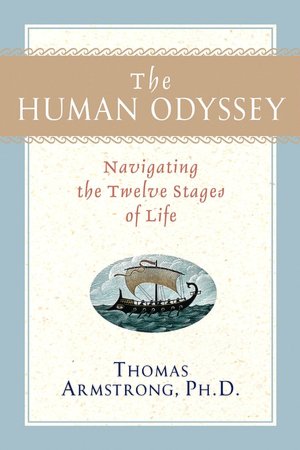 The Human Odyssey: Navigating the Twelve Stages of Life