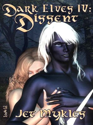 Dissent [Dark Elves 4]