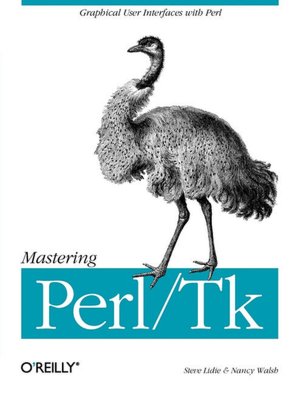 Mastering Perl/Tk:Graphical User Interfaces in Perl