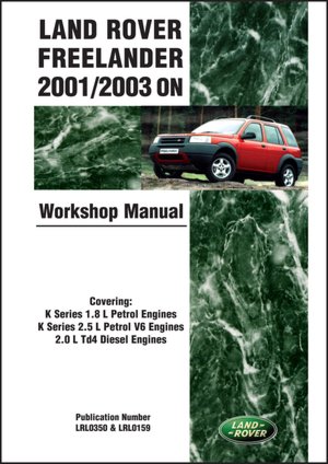 Land Rover Freelander Workshop Manual 2001-2003