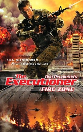 Fire Zone (Executioner Series #371)