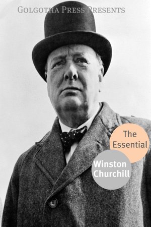 The Essential Works of Winston Churchill