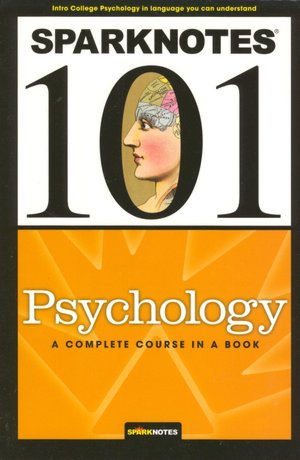 Psychology (SparkNotes 101)