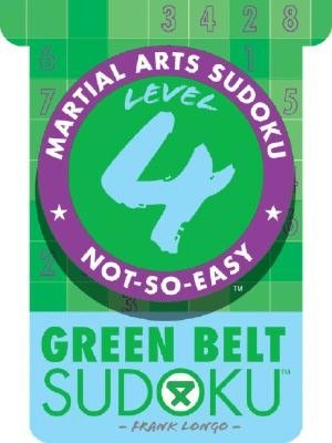 Martial Arts Sudoku Level 4: Green Belt Sudoku