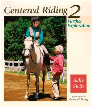 Centered Riding 2: Further Explorations