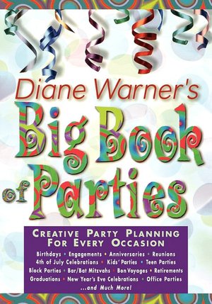 Diane Warner's Big Book Of Parties
