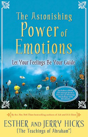 The Astonishing Power of Emotions