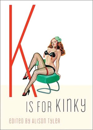 K Is for Kinky