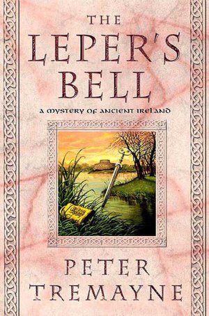 The Leper's Bell (Sister Fidelma Series #13)