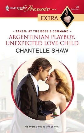 Argentinian Playboy, Unexpected Love-Child (Harlequin Presents Extra #70)