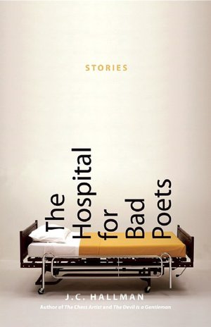 The Hospital for Bad Poets: Stories