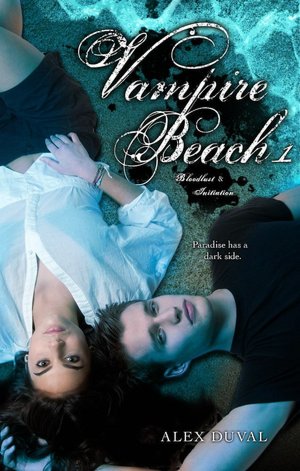Vampire Beach 1: Bloodlust; Initiation