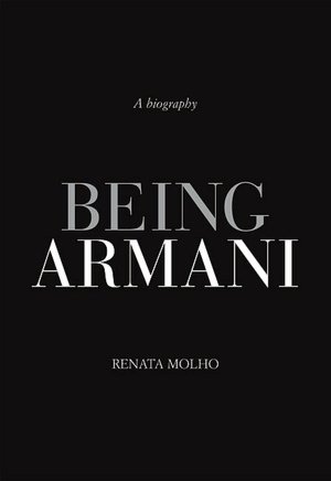 Being Armani: An Autobiography