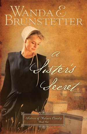 A Sister's Secret (Sisters of Holmes County Series #1)